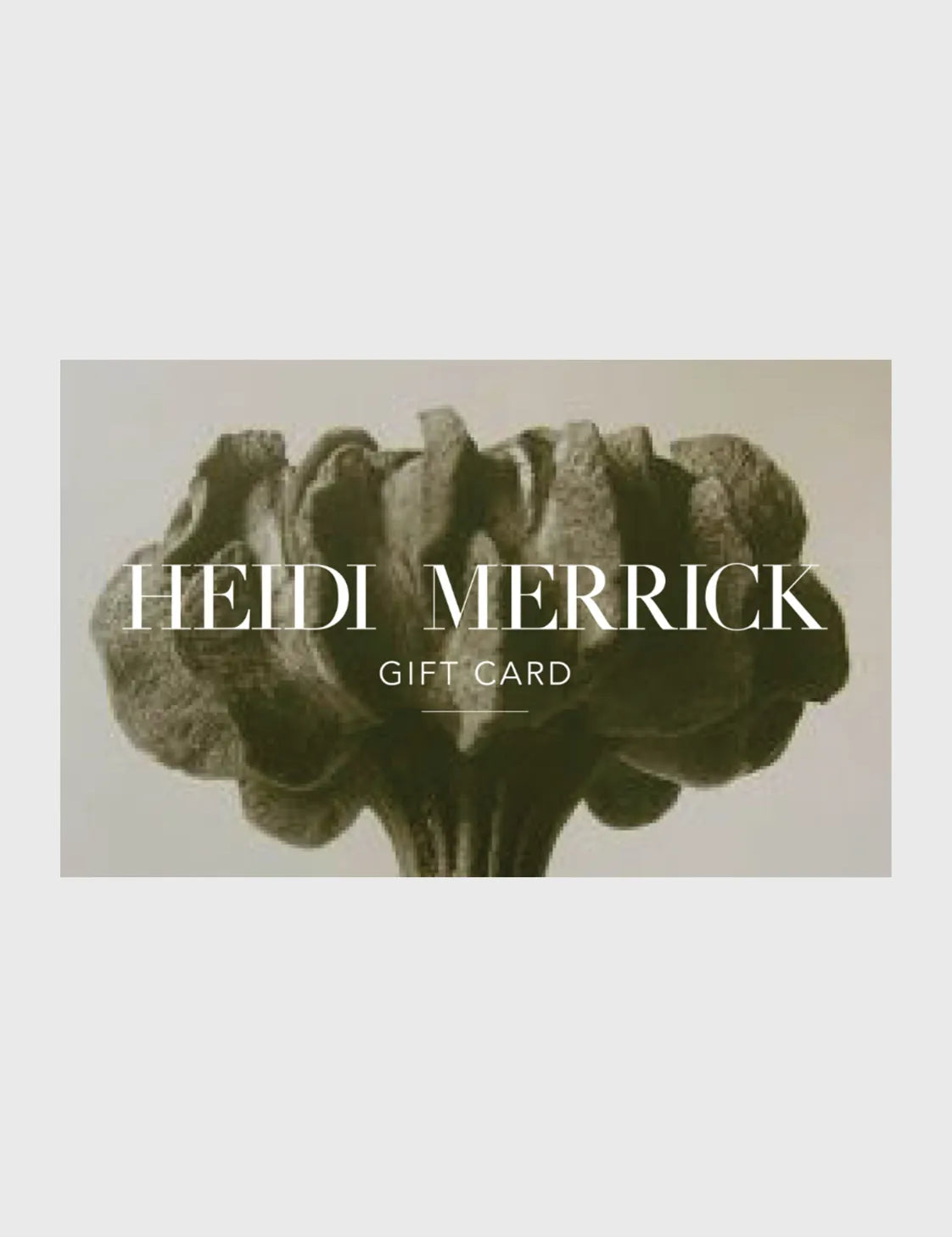 HEIDI MERRICK GIFT CARD - Heidi Merrick